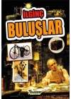 İlginç Buluşlar - İlginç Bilgiler Serisi