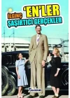 İlginç Enler-Şaşırtıcı Gerçekler