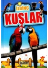 İlginç Kuşlar - İlginç Bilgiler Serisi