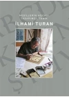 İlhami Turan - Nesillerin Hocası Tasarımcı, Tanık