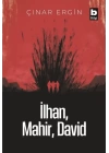 İlhan, Mahir, David
