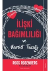 İlişki Bağımlılığı ve Narsist Tuzağı