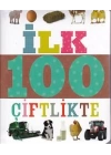 İlk 100 Çiftlikte (Küçük Dolgu Kapak)