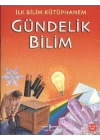 İlk Bilim Kütüphanem - Gündelik Bilim
