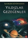 İlk Bilim Kütüphanem Yıldızlar ve Gezegenler