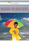 İlk Hazinem - Hava Olayları