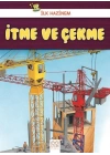 İlk Hazinem - İtme ve Çekme