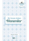 İlk İman Eden Hanımlar Peygamber Asrının Hanımları 3