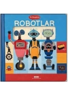 İlk Kitaplarım - Robotlar