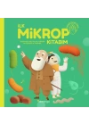İlk Mikrop Kitabım (Ciltli)