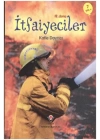 İlk Okuma - İtfaiyeciler