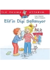 İlk Okuma Kitabım - Elifin Dişi Sallanıyor