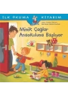 İlk Okuma Kitabım-Minik Çağlar Anaokuluna Başlıyor