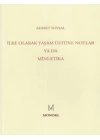 İlke Olarak Yaşam Üstüne Notlar ya da Mini-Etika