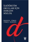 İlköğretim Okulları İçin Dorlion Sözlük - İngilizce-Türkçe Türkçe-İngilizce