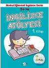 İlkokul Eğlenceli İngilizce - İngilizce Atölyesi 1. Kitap 7+ Yaş