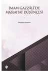 İmam Gazzali’de Maslahat Düşüncesi