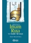 İmam Rıza ve Halife Me’mun  Veliahtlık Meselesi ve İmam-Halife Mücadelesi
