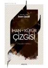 İman ve Küfür Çizgisi - Faysalüt Tefrika