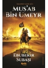 İmanın Sancağı Musab Bin Umeyr