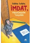 İmdat, Öğretmenim Küçüldü