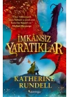 İmkânsız Yaratıklar (Ciltli)