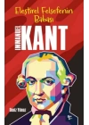 Immanuel Kant - Eleştirel Felsefenin Babası