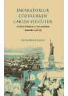 İmparatorluk Çözülürken Umuda Yolculuk - Cebel-İ Lübnan Ve Çevre