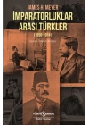 İmparatorluklar Arası Türkler 1856-1914