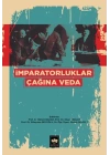 İmparatorluklar Çağına Veda