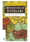 İmrapatorluk Oyunları - Avrupa ve Ortadoğu’yu Şekillendiren Yıllar