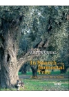 In Search Of The Immortal Tree/ Olives and Olive Oil in Turkey (Ölmez Ağacın Peşinde-İngilizce)
