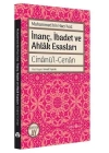 İnanç İbadet ve Ahlak Esasları Cinanü’l-Cenan