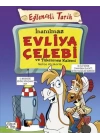 İnanılmaz Evliya Çelebi ve Tükenmez Kalemi