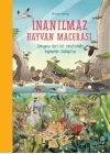 İnanılmaz Hayvan Macerası (Ciltli)
