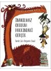 İnanılmaz Okulum Hakkındaki Gerçek