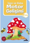 İnce ve Kaba Motor Gelişimi 2 Yaş