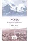 İncesu - Kasabamız Kimliğimizdir