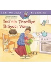 İncinin Teselliye İhtiyacı var-İlk Okuma Kitabım