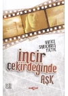 İncir Çekirdeğinde Aşk
