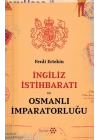 İngiliz İstihbaratı ve Osmanlı İmparatorluğu