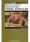 İngilizce Öğrenirken ve Kullanırken İhtiyaç Duyabileceğiniz Temel Konular