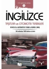 İngilizce Taşıtlar ve Otomotiv Terimleri (Mini Glossary Series 10)