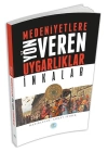 İnkalar : Medeniyete Yön Veren Uygarlıklar