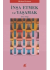 İnşa Etmek ve Yaşamak: Şehir Etiği