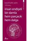 İnsan Endişeli Bir Damla Hem Parçacık Hem Dalga