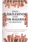 İnsan İlişkilerinde Nasıl Çok Başarılı Olursunuz? (Cep Boy)