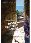 İnsan Kendine De İyi Gelir