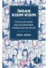 İnsan Kısım Kısım - Toplulukların Anlaşılmasında Psikolojik Bilimler