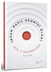 İnsan Nasıl Kendi ·si · Olur?